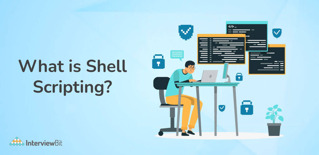 What is Shell Scripting?